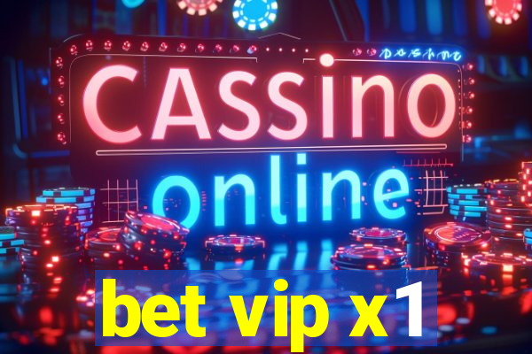 bet vip x1